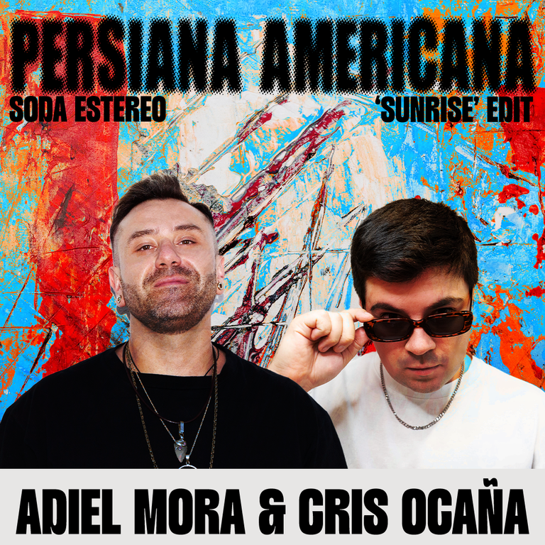 PERSIANA AMERICANA EDIT - Cris Ocaña and Adiel Mora